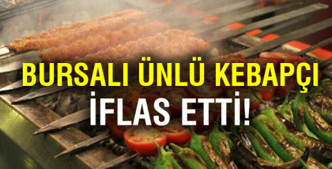 67 yıllık Hacıbey Kebapçılık iflas etti