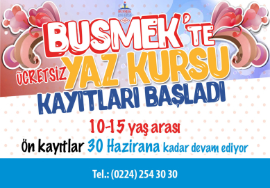 BUSMEK’te yaz kursu kayıtları başladı