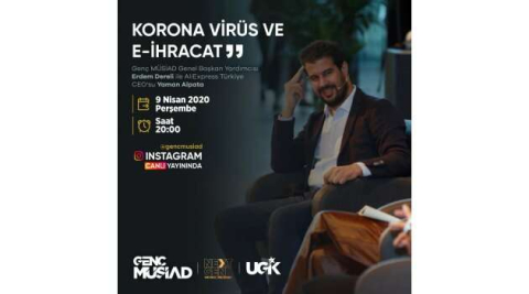 Ali Express Türkiye CEO’su Genç MÜSİAD üyelerine pandemide e-ihracatı anlatacak