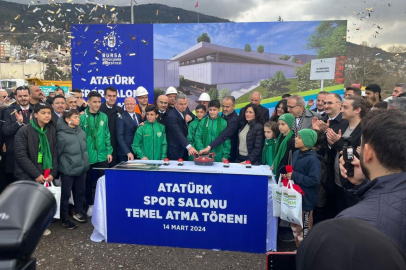 Bursa'da Atatürk Kapalı Spor Salonu’nun temeli atıldı