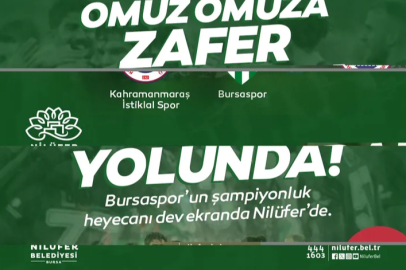 Bursaspor’un şampiyonluk heyecanı Nilüfer’de yaşanacak
