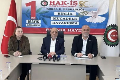 HAK-İŞ 1 Mayıs kutlamalarını Bursa’da gerçekleştirecek