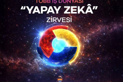 'TOBB İş Dünyası Yapay Zeka Zirvesi' 29 Temmuz'da Ankara'da düzenlenecek
