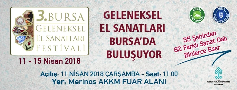 3. Geleneksel El Sanatları Festivali Bursa'da başlıyor