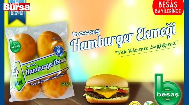 BESAŞ’ın yeni lezzeti ‘hamburger ekmeği’