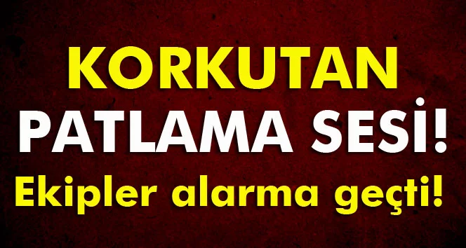 Bursa'da esrarengiz patlama sesi!