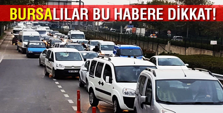 Bursa'da hangi yollarda çalışma var?