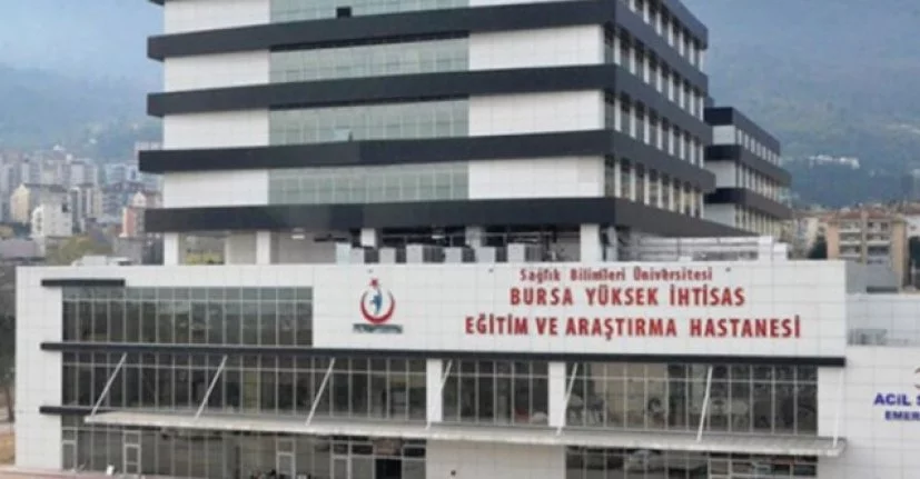 Bursa Yüksek İhtisas Eğitim ve Araştırma Hastanesi'nden duyuru