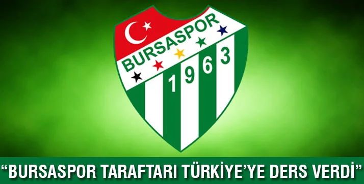 Paçacı: "Bursaspor taraftarı Türkiye'ye ders verdi"