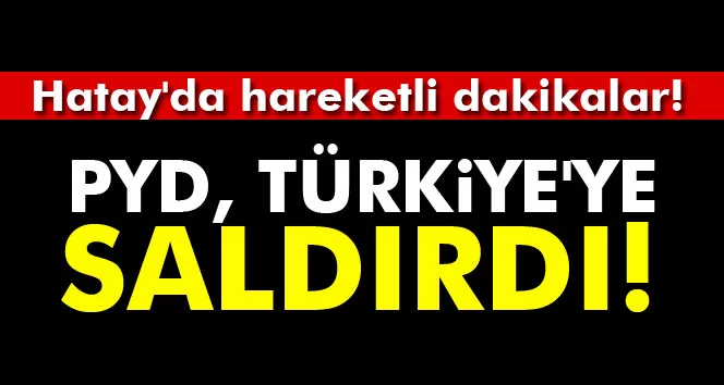 PYD/YPG'den Türkiye'ye havanlı saldırı